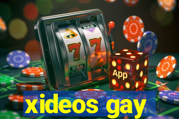 xideos gay